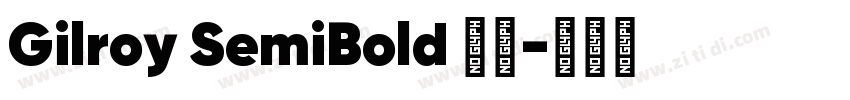 Gilroy SemiBold 字体字体转换